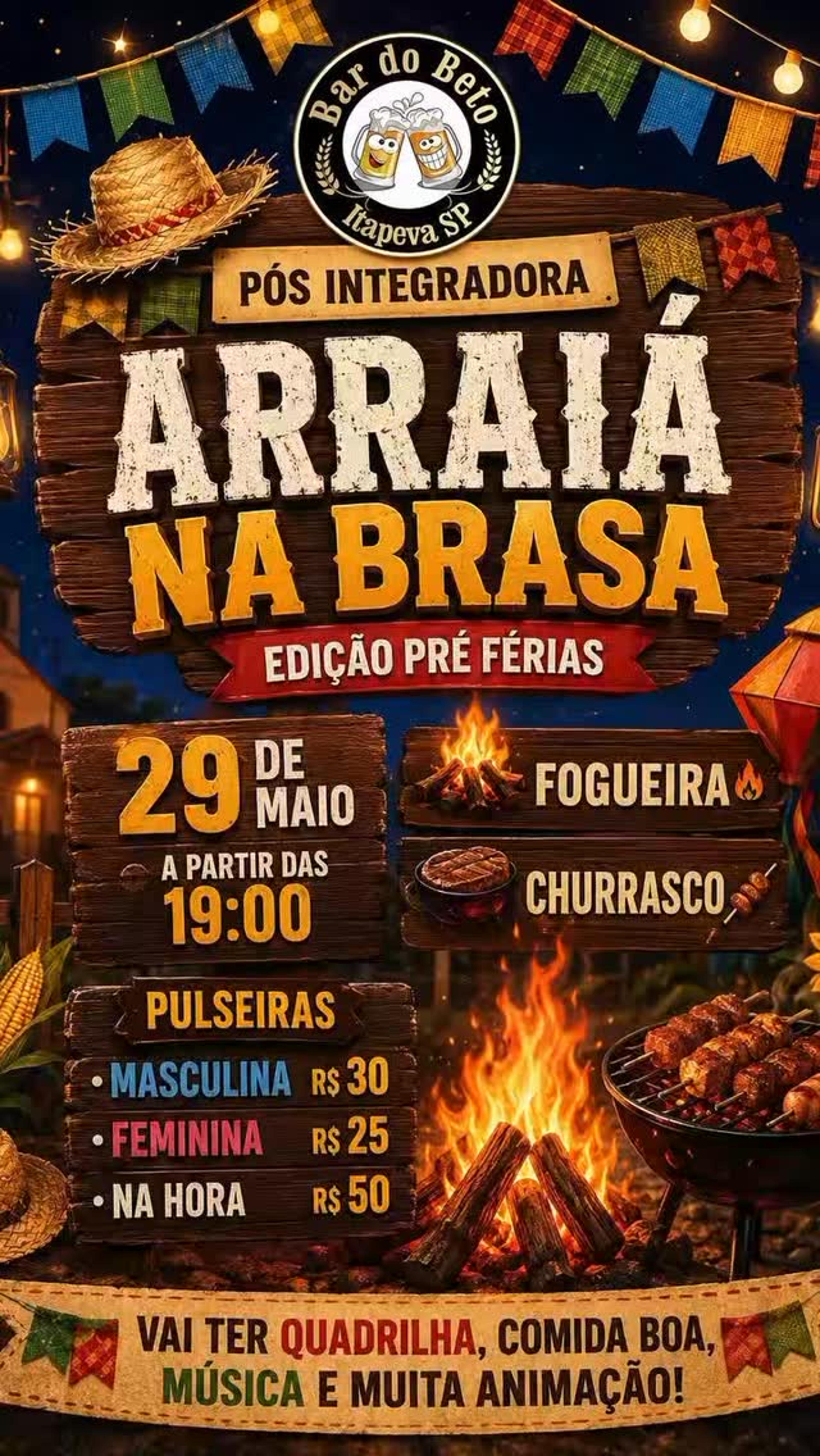 Arraia na Brasa - Edição Pré Férias