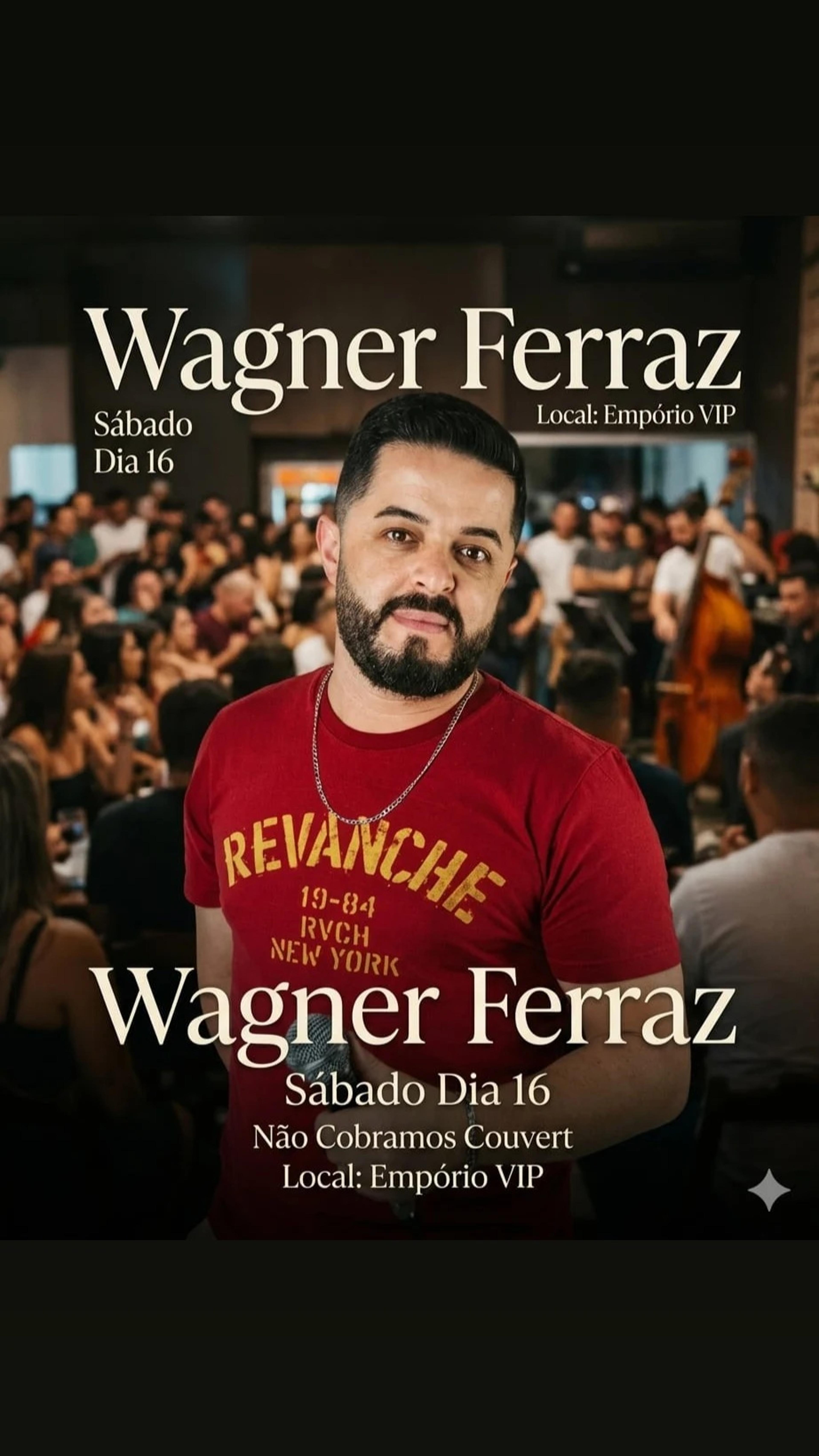Show com Wagner Ferraz